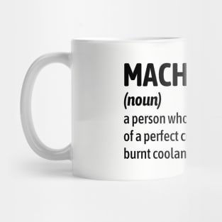 Machinist - Funny Definition Mug